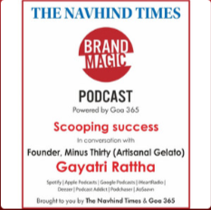 Scooping success In conversation with Founder, Minus Thirty (Artisanal Gelato) Gayatri Rattha